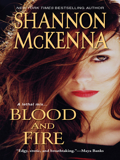 Title details for Blood and Fire by Shannon McKenna - Wait list